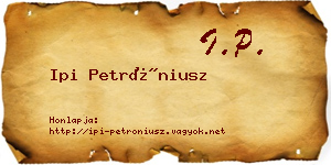Ipi Petróniusz névjegykártya